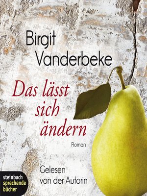 cover image of Das lässt sich ändern (Ungekürzt)